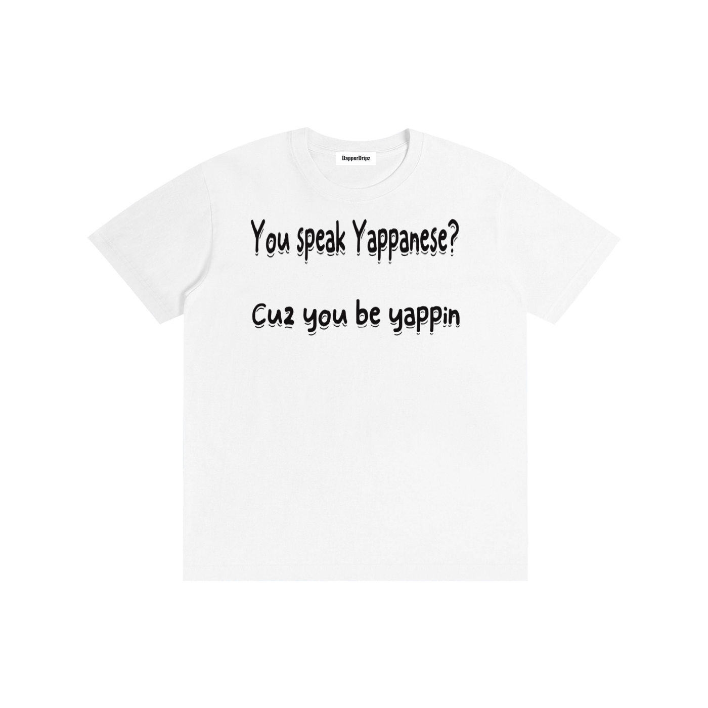 Yappin-Pure Cotton Unisex T-Shirt