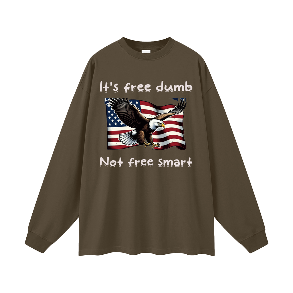 Dumb-Oversized Unisex Long Sleeve T-Shirt