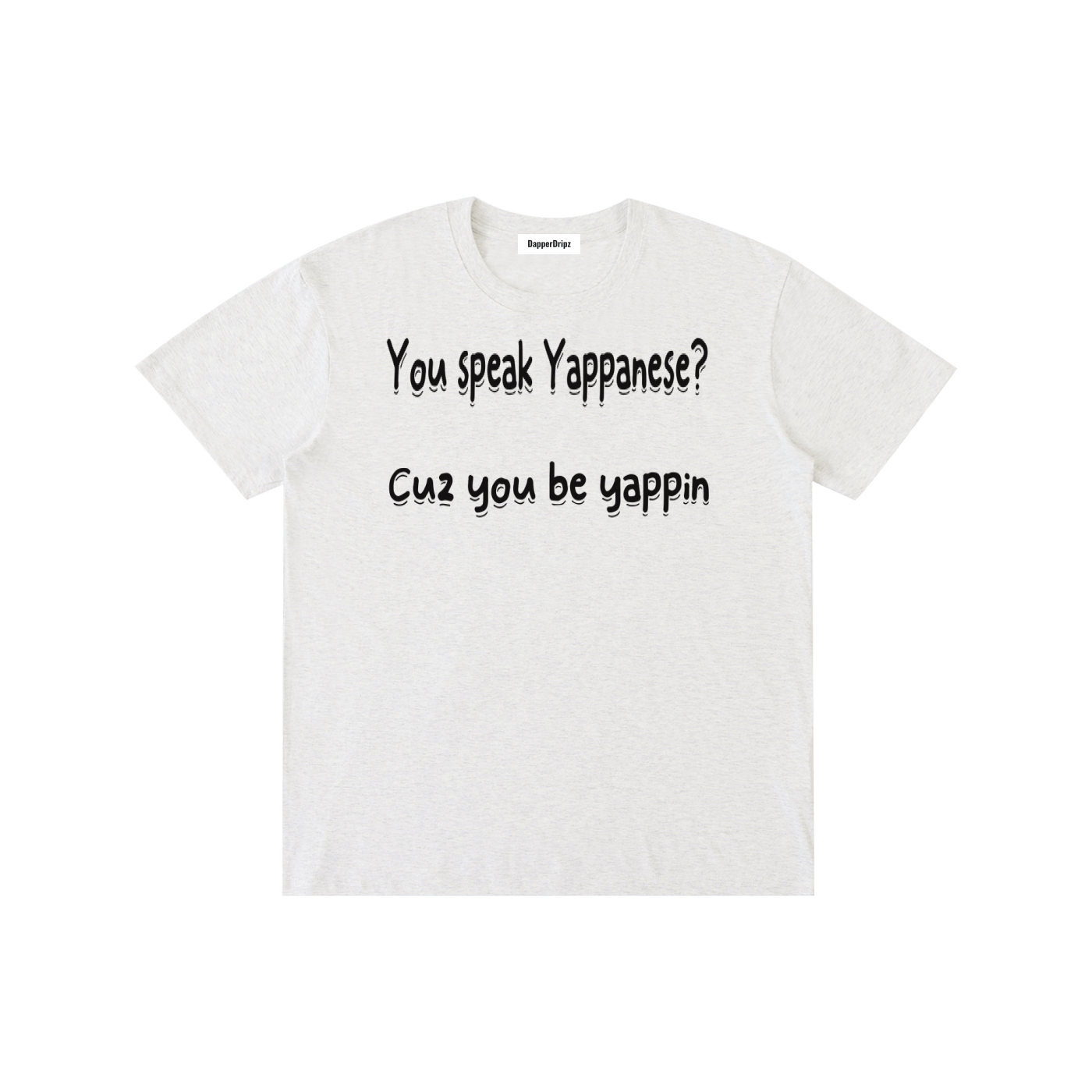 Yappin-Pure Cotton Unisex T-Shirt