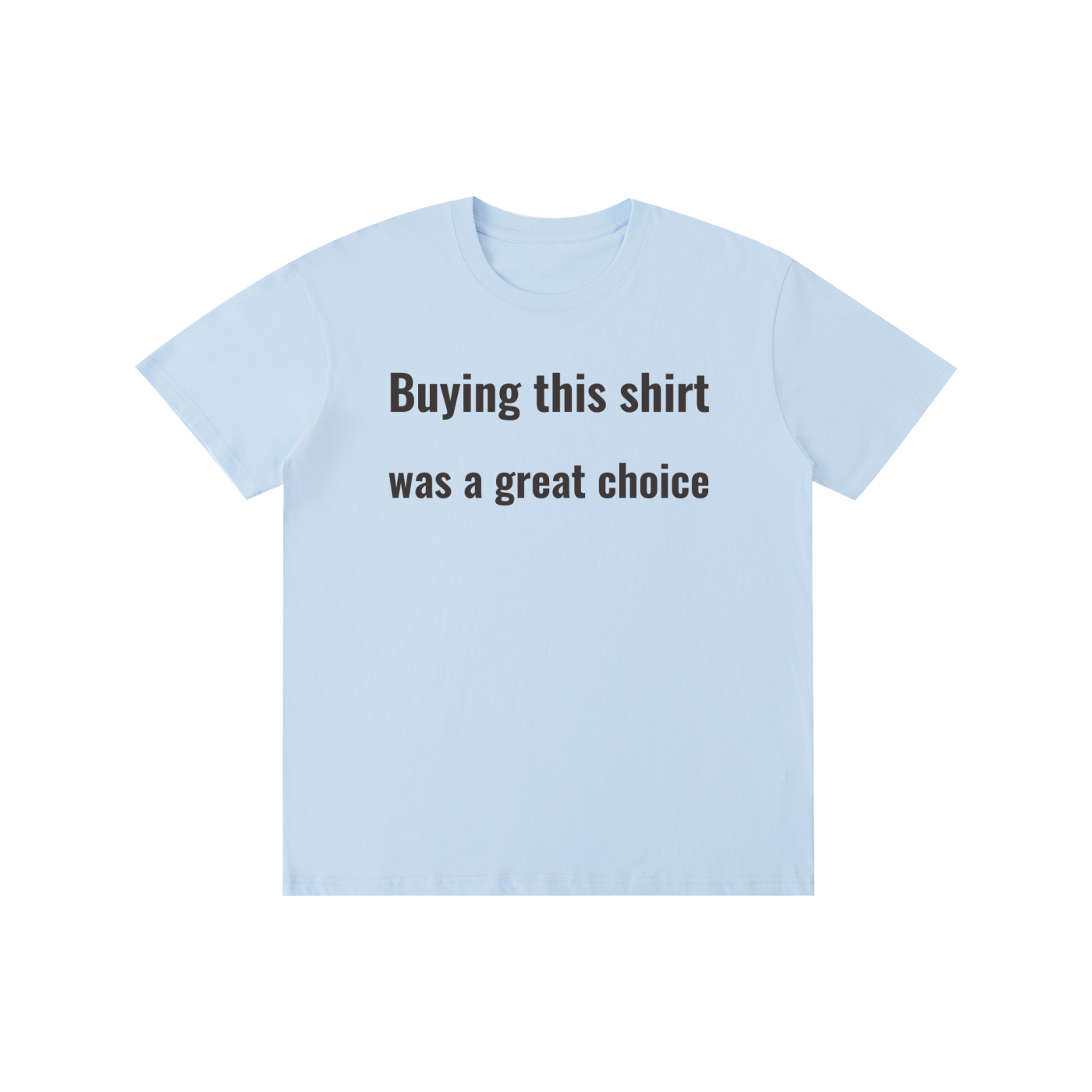 Buying-Pure Cotton Unisex T-Shirt