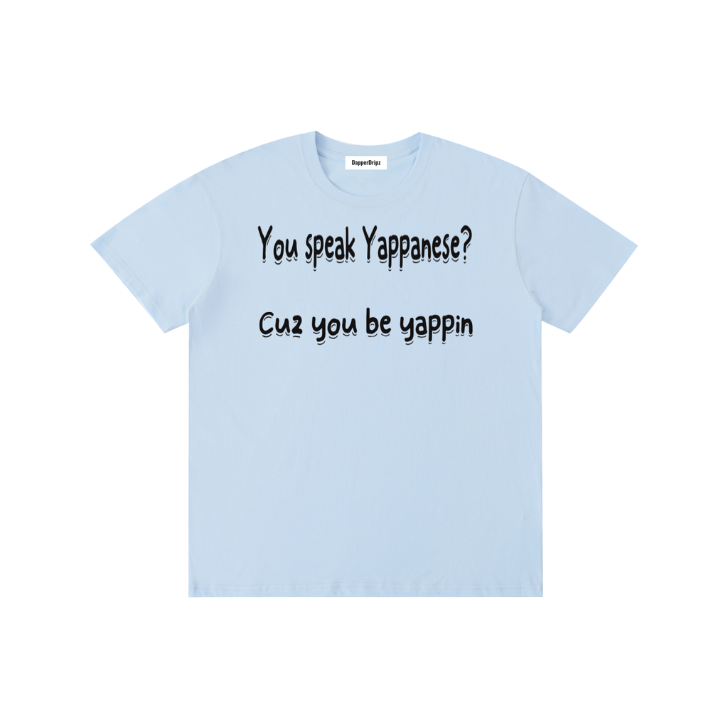 Yappin-Pure Cotton Unisex T-Shirt
