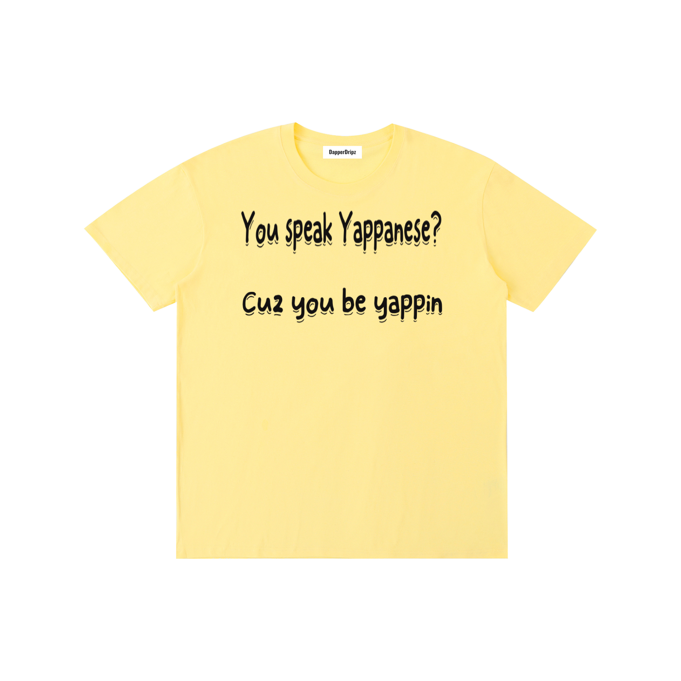 Yappin-Pure Cotton Unisex T-Shirt